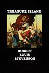 Robert Louis Stevenson's Treasure Island - Robert Louis Stevenson