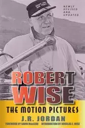 Robert Wise - Jordan J.R.