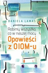 Robimy wszystko, co w naszej mocy - Daniela Lamas