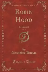 Robin Hood, Vol. 1 - Dumas Alexandre