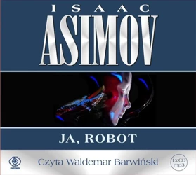 Roboty T.1 Ja, robot. Audiobook - Isaac Asimov, Zbigniew A. Królicki, Waldemar Barw