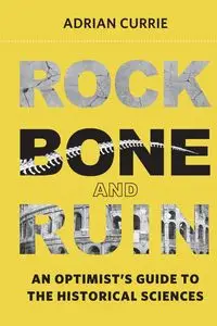 Rock, Bone, and Ruin - Adrian Currie