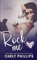 Rock Me - Carly Phillips