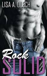 Rock Solid - Lisa A. Olech