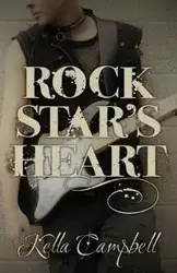 Rock Star's Heart - Campbell Kella