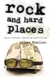 Rock and Hard Places - Andrew Mueller