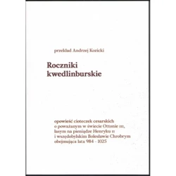 Roczniki kwedlinburskie z lat 984-1025 - Opracowanie zbiorowe