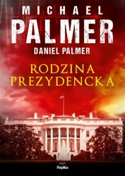 Rodzina prezydencka - Michael Palmer, Daniel Palmer, Martyna Plisenko