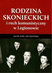 Rodzina skonieckich - Jacek Emil Szczepański