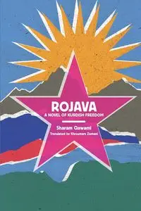 Rojava - Qawami Sharam