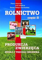 Rolnictwo cz.2 Produkcja zwierzęca. Bydło i trzoda - ptaca zbiorowa