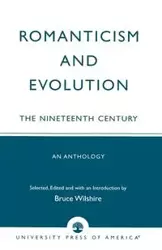 Romanticism and Evolution - Bruce Wilshire
