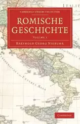 Romische Geschichte - Volume 1 - Niebuhr Barthold Georg