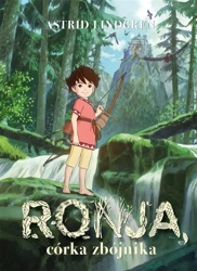 Ronja, córka zbójnika w.20 - Astrid Lindgren, Katsuya Kond, Anna Węgleńska