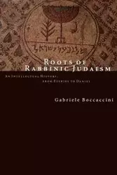 Roots of Rabbinic Judaism - Gabriele Boccaccini