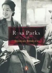 Rosa Parks - Douglas G. Brinkley