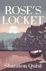 Rose's Locket - Shannon Quist