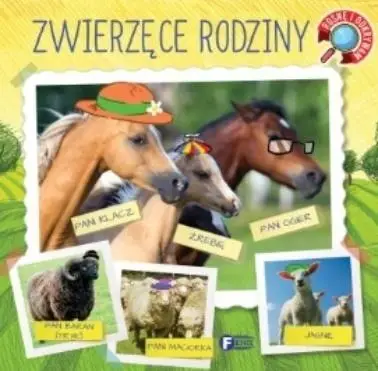 Rosnę i odkrywam. Zwierzęce rodziny - praca zbiorowa