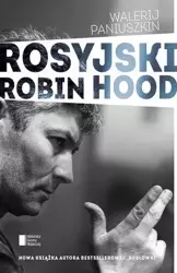 Rosyjski Robin Hood - Walerij Panuszkin