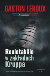 Rouletabille w zakładach Kruppa - Gaston Leroux