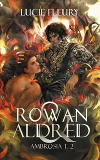 Rowan & Aldred - Lucie Fleury