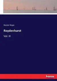 Roydenhurst - Hope Hester