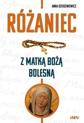 Różaniec z Matką Boża Bolesną - Anna Dziedziniewicz