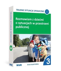 Rozmawiam z dziećmi o sytuacjach w... cz.3 - Anna Kalina Kuziel -