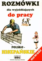 Rozmówki dla wyjeż.do pracy- hiszpański - Stanisław Górecki, Jarosław Brzeziński