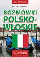 Rozmówki polsko-włoskie, Autor:Benedikt Antoni