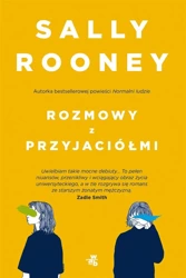 Rozmowy z przyjaciółmi - Sally Rooney, Łukasz Witczak