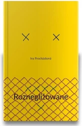 Roznegliżowane - Iva Prochazkova