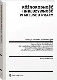 Różnorodność i inkluzywność w miejscu pracy - Opracowanie zbiorowe