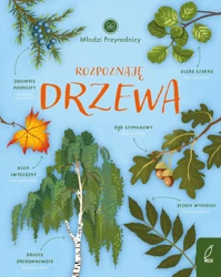 Rozpoznaję drzewa. Młodzi przyrodnicy - Patrycja Zarawska