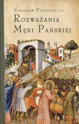 Rozważania Męki Pańskiej. W nieco szerszej persp. - o. Stanisław Podgórski