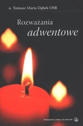 Rozważania adwentowe - Tomasz M. Dąbek OSB