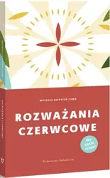 Rozważania czerwcowe - Mateusz Szerszeń