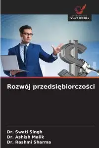 Rozwój przedsiębiorczości - Singh Dr. Swati