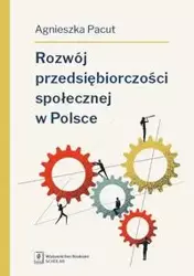 Rozwój przedsiębiorczości społecznej w Polsce - Agnieszka Pacut