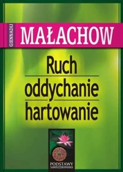 Ruch oddychanie hartowanie w.2023 - Giennadij P. Małachow