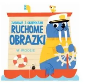 Ruchome obrazki - W wodzie - praca zbiorowa