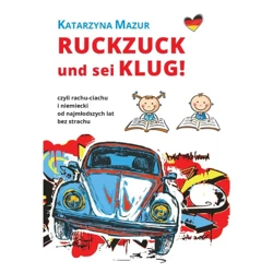 Ruckzuck und sei klug!, czyli rachu-ciachu... - Katarzyna Mazur