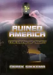 Ruined America - Derek Sikkema