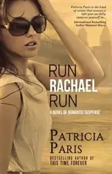 Run Rachael Run - Paris Patricia