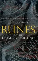 Runes and the Origins of Writing - de Benoist Alain