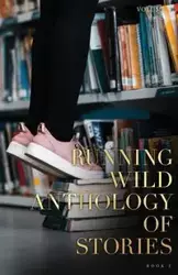 Running Wild Anthology of Stories, Volume 4, Book 2 - White Benjamin