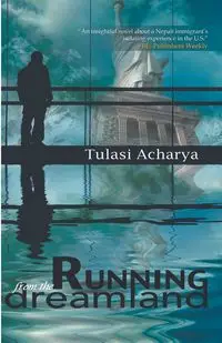 Running from the Dreamland - ACHARYA TULASI