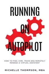 Running on Autopilot - Michelle Thompson E