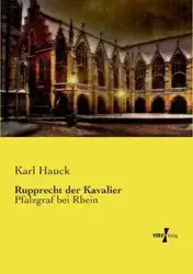 Rupprecht der Kavalier - Karl Hauck