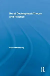 Rural Development Theory and Practice - Ruth McAreavey